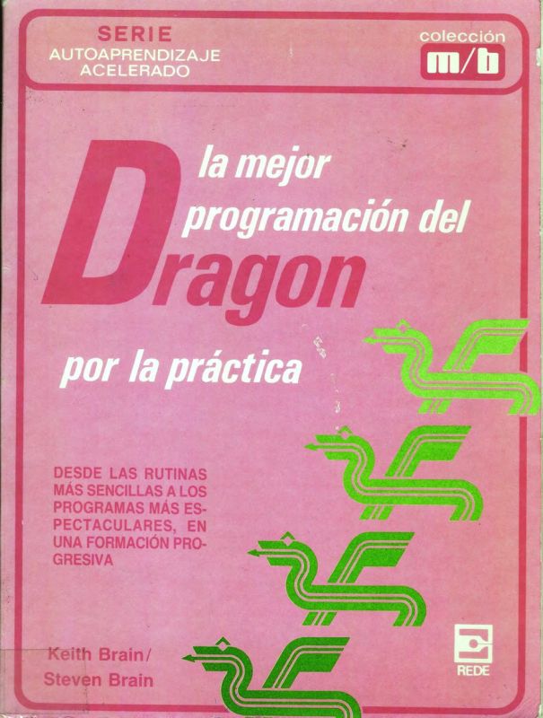 La mejor programación del Dragon por la práctica